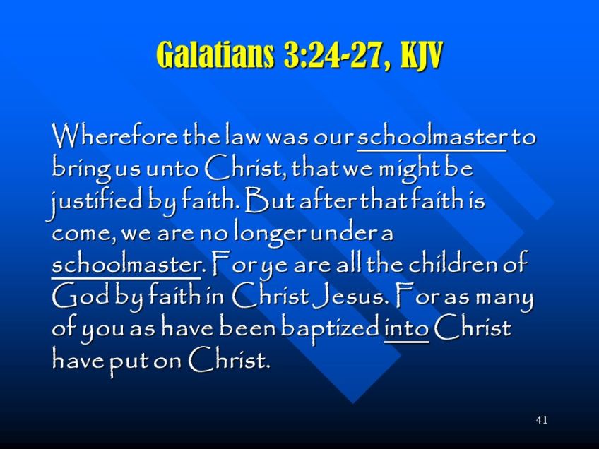 Galatians+3_24-27,+KJV | For You